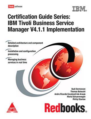 IBM Tivoli Business Service Manager: Certification Study Guide (Volume 4)