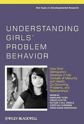 Understanding Girls' Problem Behavior