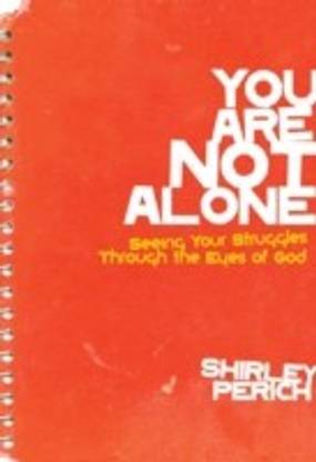 You are Not Alone