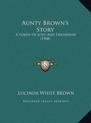 Aunty Brown's Story