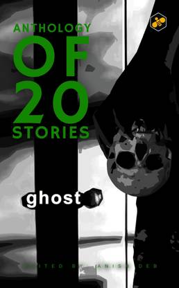 Anthology of 20 Stories:Ghost