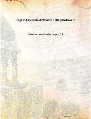 English-Esperanto dictionary 1907 [Hardcover]