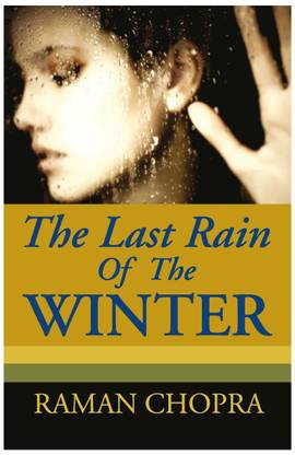 The Last Rain Of The Winter