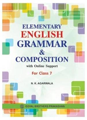Elementary English Grammar & Composition with Online Support for Class 7