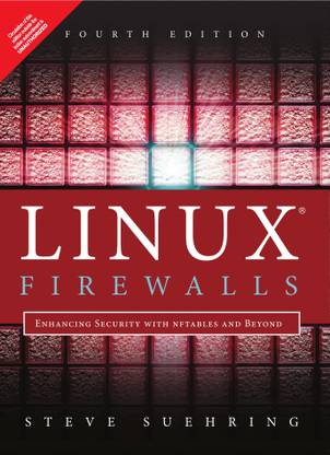 Linux Firewalls : Linux Firewalls 4th  Edition