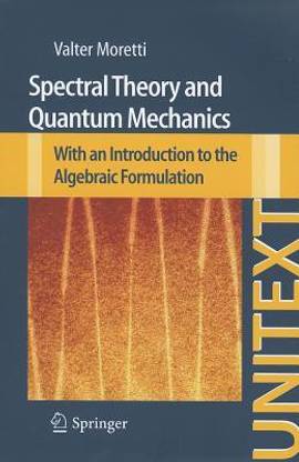 Spectral Theory and Quantum Mechanics