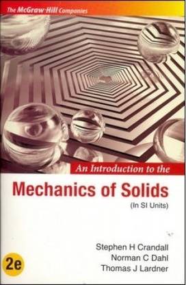An Introduction To The Mechanics Of Solids (In SI Units) 2nd Edition