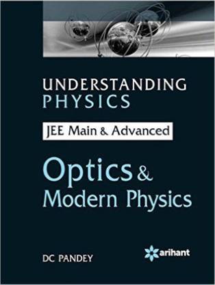 Understanding Physics for JEE Main & Advanced OPTICS & MODERN PHYSICS