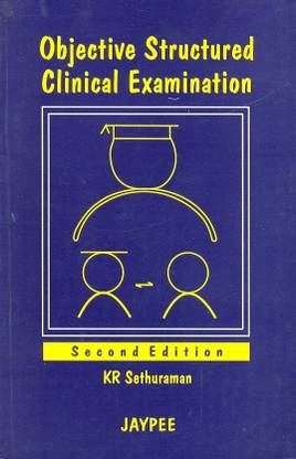 Objective Structured (Clinical Examination)