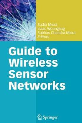 Guide to Wireless Sensor Networks