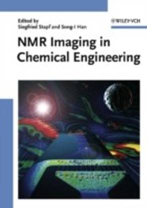 NMR Imaging in Chemical Engineering