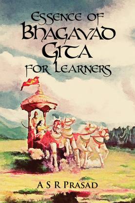 Essence Of Bhagavad Gita For Learners