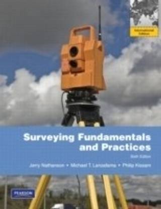 Surveying Fundamentals and Practices International ed of 6th revised ed Edition