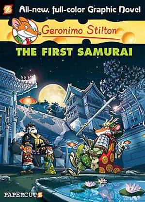 GERONIMO STILTON GRAPHIC #12 THE FIRST SAMURAI