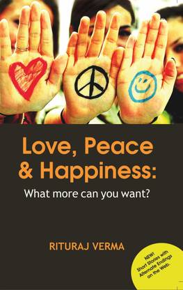 Love, Peace & Happiness