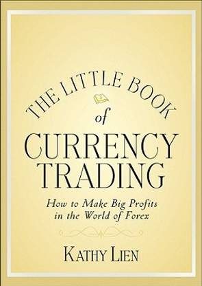 The Little Book of Currency Trading