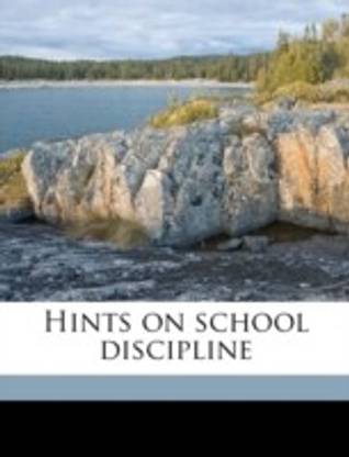 Hints on School Discipline