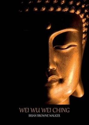 Wei wu Wei Ching