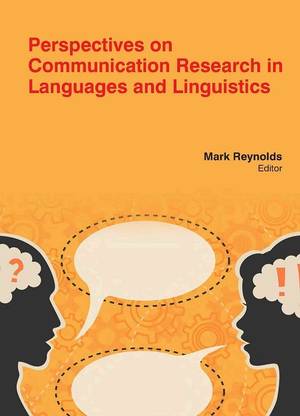 PERSPECTIVES ON COMMUNICATION RESEARCH IN LANGUAGES AND LINGUISTICS
