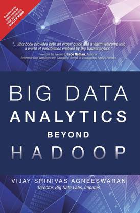 Big Data Analytics Beyond Hadoop  - Real - Time Applications with Storm, Spark and More Hadoop Alternatives 1st  Edition