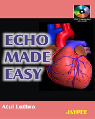 ECHO MADE EASY WITH INTERACTIVE CD ROM 2005. by luthra-English-Jaypee Bros. Medical Publishers-Paperback_Edition-1st 1st  Edition