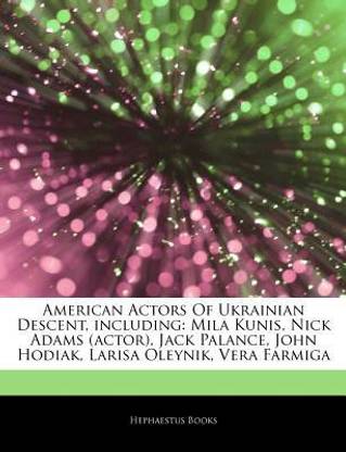 Articles on American Actors of Ukrainian Descent, Including