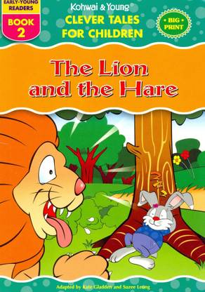 Clever Tales for Children- The Lion And The Hare