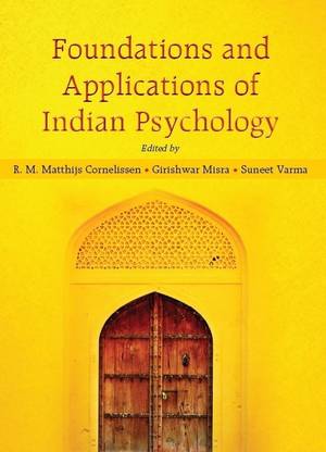 Foundations and Applications of Indian Psychology 1 Edition