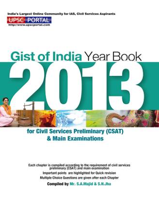 Gist of India Year Book 2013 for Civil Services Preliminary CSAT and Main Examinations