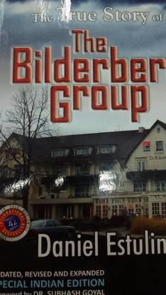 The True Story of The Bilderberg Group