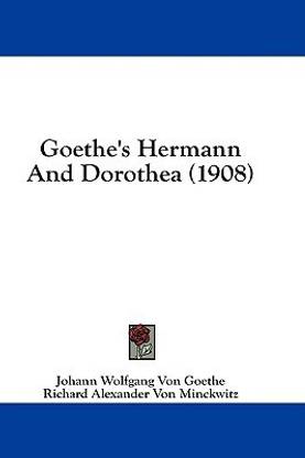 Goethe's Hermann And Dorothea (1908)