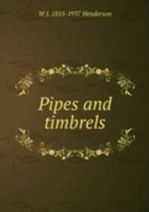 Pipes and timbrels
