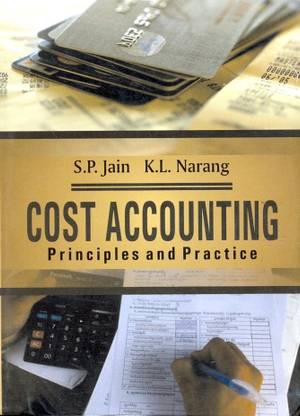 Cost Accounting Principles and Practice