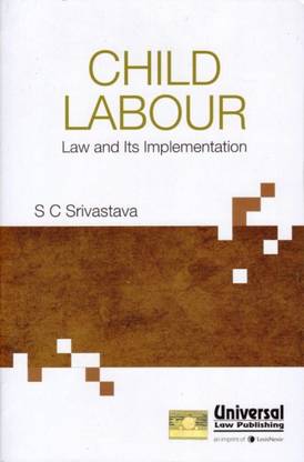 Child Labour: Law and Its Implementation