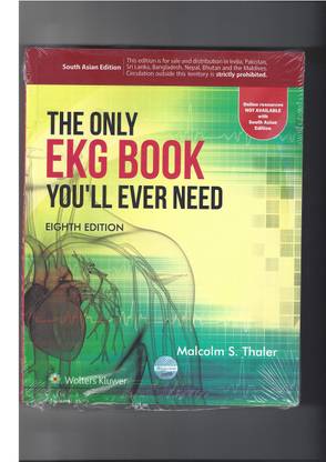 The Only EKG Book You'll Ever Need