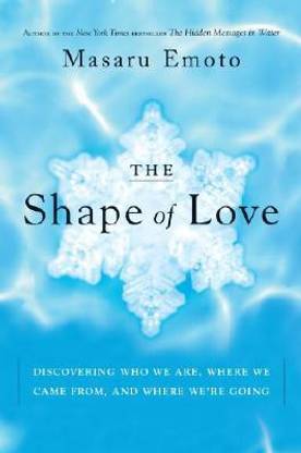 The Shape of Love: Discovering Who We Are, Where We Came From, and Where We\'re Going