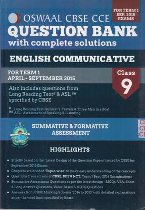 Oswaal Cbse Cce Question Bank With Complete Solutions For Class 9 Term I (April To September 2015) English Communicative 1 Edition