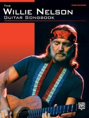 The Willie Nelson Guitar Songbook