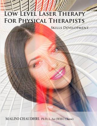 Low Level Laser Therapy for Physical Therapists - Skills Development  - Skills Development
