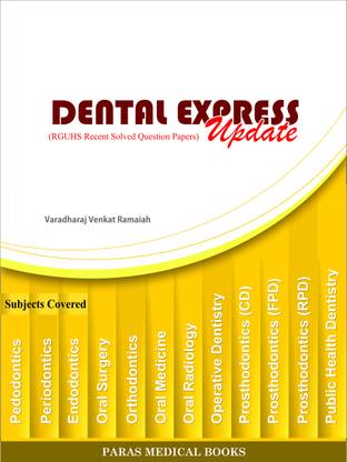 Dental Express Update (RGUHS Recent Solved Question Papers)