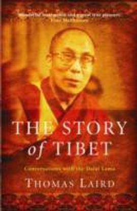 The Story of Tibet: Conversations with the Dalai Lama