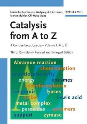 Catalysis from A to Z 3 Rev Enl Edition