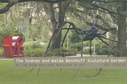 Sydney and Walda Besthoff Sculpture Garden at the New Orleans Museum of Art