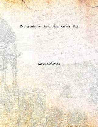Representative men of Japan essays 1908