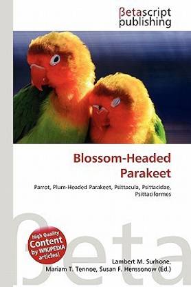 Blossom-Headed Parakeet