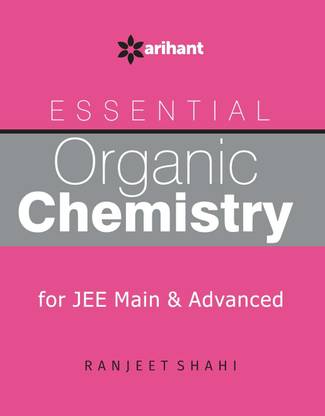 Essential Organic Chemistry - for JEE Main & Advanced (Old Edition)