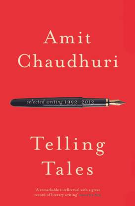 Telling Tales  - Selected Writing 1993 - 2013