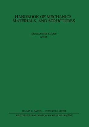 Handbook of Mechanics, Materials, and Structures