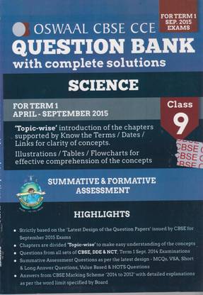 Oswaal Cbse Cce Question Bank With Complete Solutions For Class 9 Term I (April To September 2015) Science 1 Edition