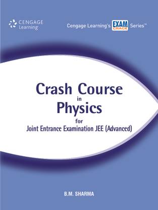 Crash Course in Physics for Joint Entrance Examination JEE (Advanced) 1st  Edition